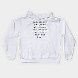 William Shakespeare quotes Kids Hoodie